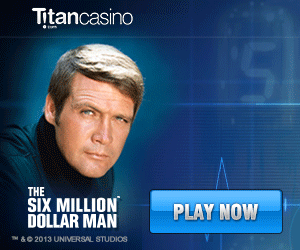 Играйте на новом слоте The Six Million Dollar Man в Титан Казино и получите дополнительно €50 бесплатно!